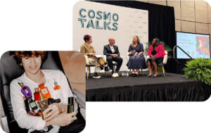 Beauty opportunity theme 4, featuring: Teen boy with several luxury fragrances and CosmoTalks WSL panelists on stage
